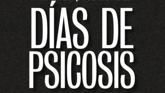 Días de psicosis, escenas increíbles de la intimidad presidencial